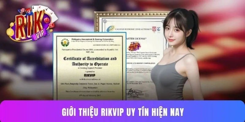 Giới thiệu Rikvip uy tín hiện nay
